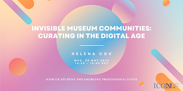Invisible Museum Communities: Curating in the Digital Age