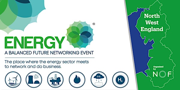 Energy A Balanced Future Networking Event - North West England