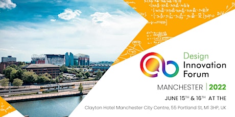 Design Innovation Forum Manchester 2022 tickets