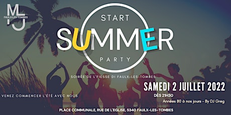 Soirée - Start Summer Party - L'fiesse di Faulx-les-Tombes billets