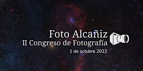Foto Alcañiz. II Congreso de Fotografía. 2022 entradas