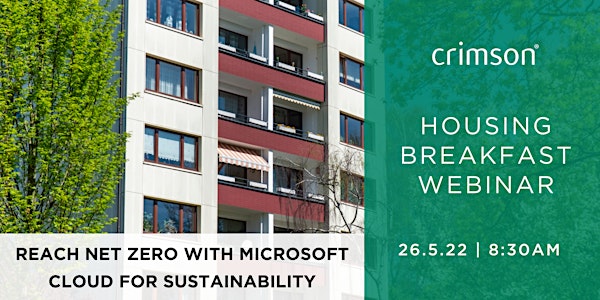 Housing Breakfast | Reach Net Zero with Microsoft Cloud for Sustainability