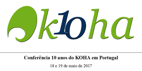 Imagem principal de Conferência  10 anos do KOHA em Portugal,  18 e 19 de maio de 2017