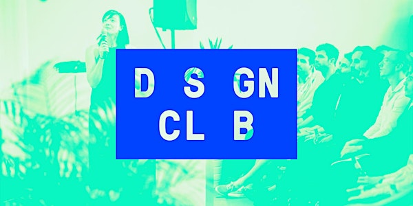 Design Club Drinks #5