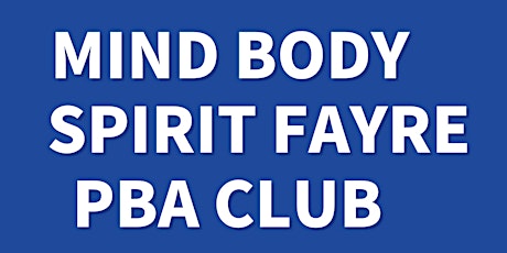 PBA Shirehampton Mind Body Spirit Fayre tickets