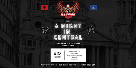 A Night in Central - Illyrian Nights Albanian / Kosovan Music & Dance Party tickets