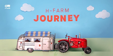 H-FARM Journey – Jesolo biglietti