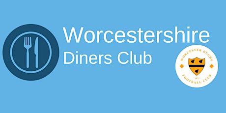 Worcestershire Diners Club tickets