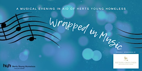 Wrapped in Music, a musical evening in aid of Herts Young Homeless tickets