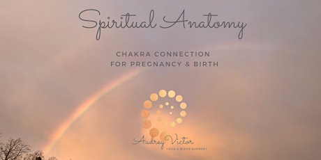 Spiritual Anatomy - An exploration of the Chakras during Pregnancy tickets