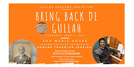 Bring Back de Gullah Series Opening Concert at Fox Music House Inc. primary image