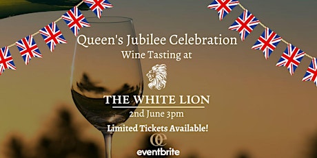 Wine Tasting Experience: Celebrating the Queen's Jubilee tickets