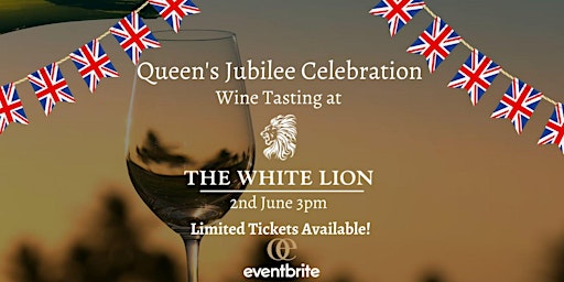Wine Tasting Experience: Celebrating the Queen's Jubilee