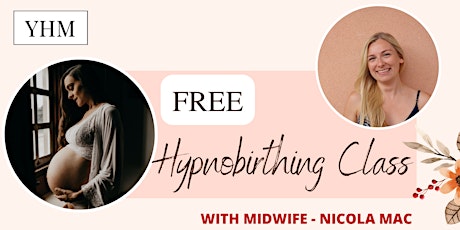 FREE Hypnobirthing Taster Class - Worth £50! tickets