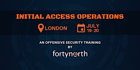 Initial Access Operations - London Edition **In person and virtual** tickets