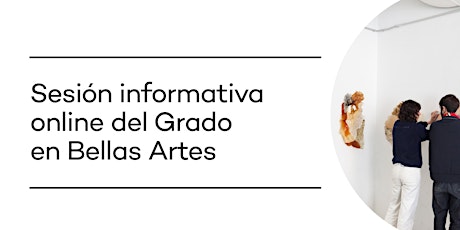 ONLINE - Sesión informativa del Grado en Bellas Artes