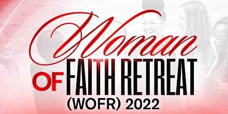 Women of Faith Retreat (WOFR) 2022 - Conquering Uzzah tickets