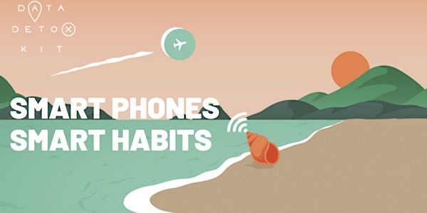 Smart Phone, Smart Habits
