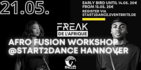 Start2Dance meets Freak de L´ afrique Tickets