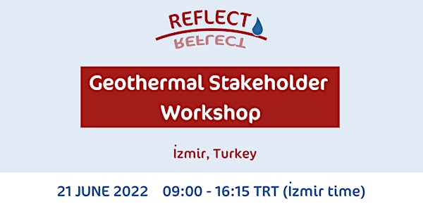 REFLECT: Geothermal Stakeholder Workshop