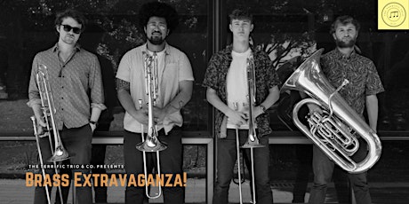 The Terrific Trio & Co. presents: Brass Extravaganza! primary image