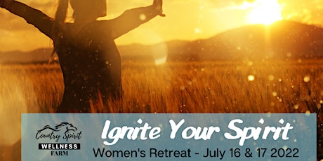 Ignite Your Spirit - Women's Retreat tickets