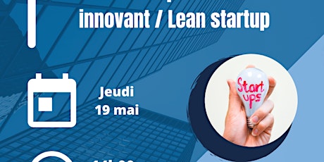 Création d'un produit/service innovant / Lean startup billets