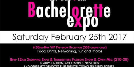 Bachelorette Expo - Grown and Sexy Trendsetters Celebrating 10 years! primary image