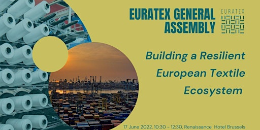 EURATEX GA Conference: Building a Resilient European Textile Ecosystem