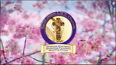 Saint James A.M.E. SOPAC  Sunday Worship Experience | May 22, 2022 tickets