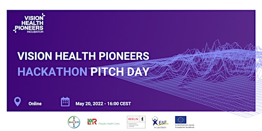 Pitch Day! - Vision Health Pioneers Hackathon