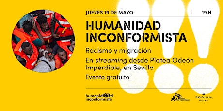 Humanidad Inconformista: racismo y migración tickets