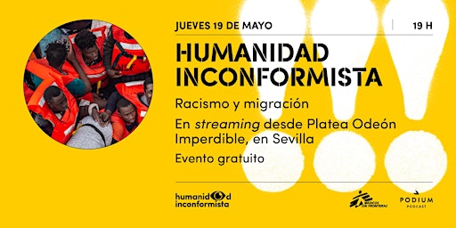 Humanidad Inconformista: racismo y migración