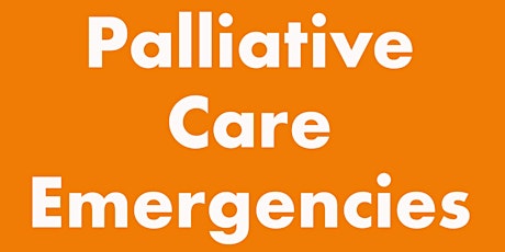 Palliative Care Emergencies tickets