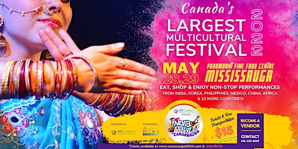 CANADA’s LARGEST MULTICULTURAL FESTIVAL! -Carassauga India - 2022