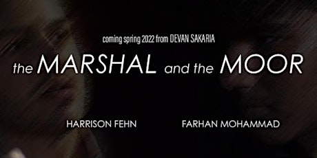 The Paus Premieres Festival Presents: 'The Marshal and the Moor' tickets