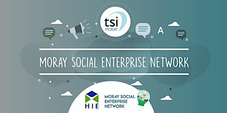 Moray Social Enterprise Network Forum tickets