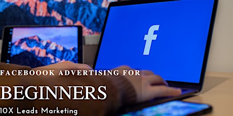 Facebook Advertising For Beginners tickets