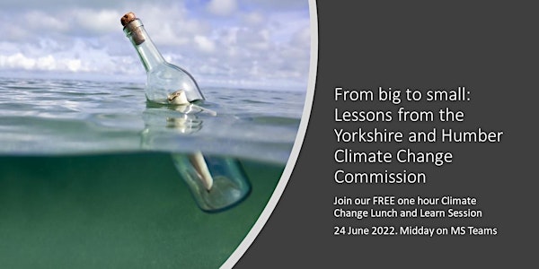From BIG to small; lessons from the Yorkshire and Humber Climate Commission