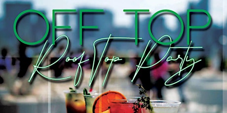 Off Top - Roof Top Party tickets