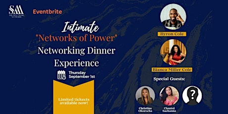 Intimate “Networks of Power” Networking Dinner Experience tickets