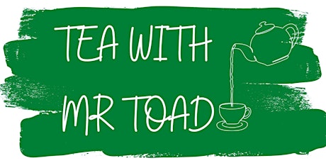 Tea with Mr Toad Interactive Show tickets