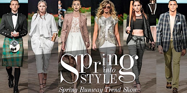 Spring Into Style 2017 @ The Phoenician: (6) Runway Trend Shows : Sat. Mar....