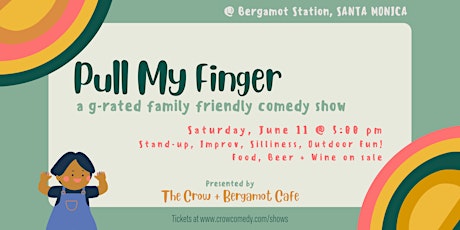 Pull My Finger: All Ages Family Friendly Comedy Show tickets
