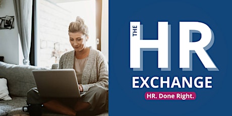 The HR Exchange - Homeworking & Performance Management tickets