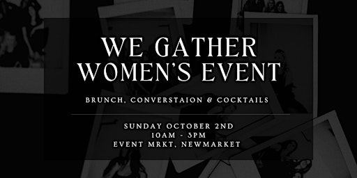 We Gather Women's Event