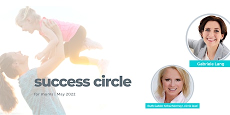 success circle for career mums I get-together tickets