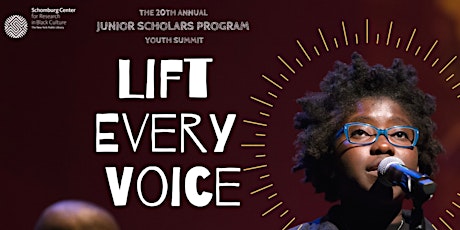 Lift Every Voice: The 20th Annual Junior Scholars Program Youth Summit tickets