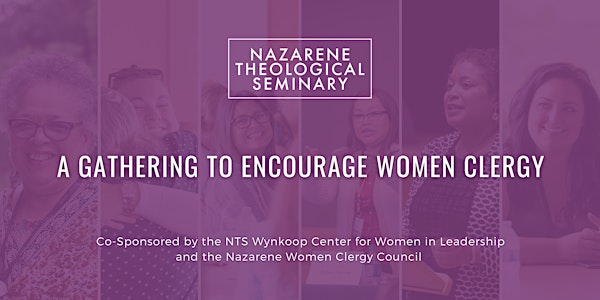 A Gathering to Encourage Clergy Women at NNU