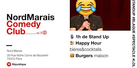 Nord Marais Comedy Club - LA DERNIERE DE LA SAISON ! - Stand Up Gratuit tickets